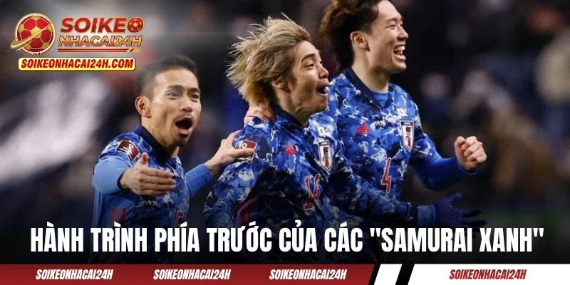 Đội Tuyển Nhật Bản: Samurai Xanh Phá Bỏ Lời Nguyền Tứ Kết? Hành trình phía trước của các "Samurai Xanh"